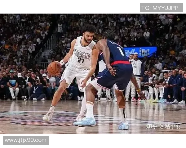 快船与掘金G6决战第4节精彩回顾与关键时刻分析