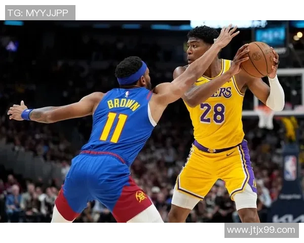 湖人对决掘金精彩回顾11月4日比赛录像分析与亮点总结 湖人对决掘金精彩回顾11月4日比赛录像分析与亮点总结